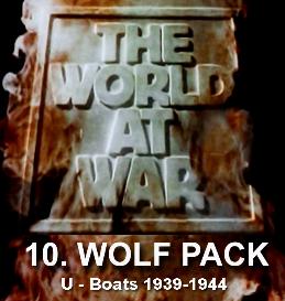 Documentary Video  THE WORLD AT WAR - Episode-10 Wolf Pack (U-Boats in the Atlantic (1939-1943)