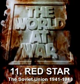 Documentary Video  THE WORLD AT WAR - 11 Red Star (The Soviet Union (19411943)