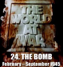 Documentary Video  THE WORLD AT WAR - 24-The Bomb